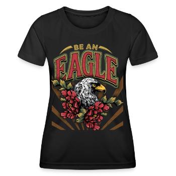 Vintage Eagle, Eagle Eagle, Saying, Be-An-Eagle - Women's Functional T-Shirt - black - Front - AI Model Female 172 light (172cm)