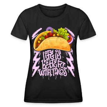 Tacos saying life-is-better-with-tacos grunge style - Women's Functional T-Shirt - black - Front - AI Model Female 172 light (172cm)