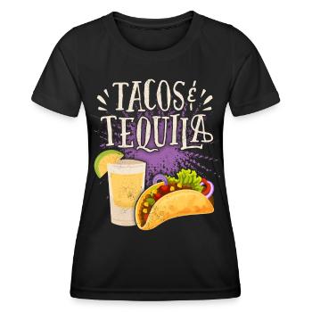 Tacos, saying with tequila drink Mexican cuisine - Women's Functional T-Shirt - black - Front - AI Model Female 172 light (172cm)