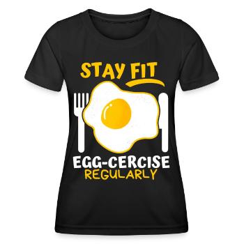 Egg, Fried Egg, Funny Saying, Pun Egg-cercise - Women's Functional T-Shirt - black - Front - AI Model Female 172 light (172cm)