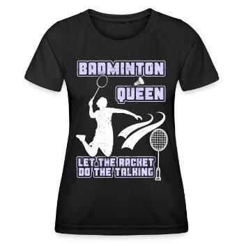 badminton badminton player, badminton queen - Women's Functional T-Shirt - black - Front - AI Model Female 172 light (172cm)
