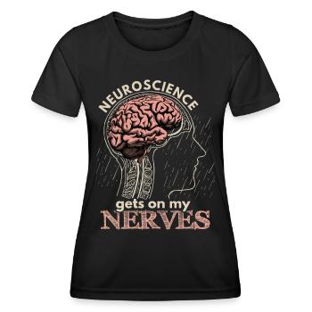 Neuroscience, brain surgeon, funny saying - Women's Functional T-Shirt - black - Front - AI Model Female 172 light (172cm)