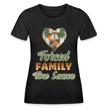 Ironischer Weihnachts-Spruch, Weihnachtszeit - Frauen Funktions-T-Shirt - Schwarz - Vorne - AI Model Female 172 light (172cm)