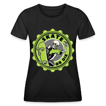 Skull Skater, Funny Saying Skate Or Die - Women's Functional T-Shirt - black - Front - AI Model Female 172 light (172cm)
