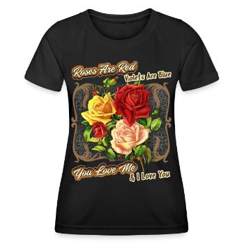 Vintage Rosen, Liebe, Valentinstag, Rosen Spruch - Frauen Funktions-T-Shirt - Schwarz - Vorne - AI Model Female 172 light (172cm)