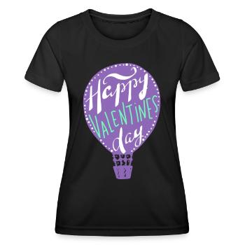Happy Valentines Day, Heißluftballon, Spruch - Frauen Funktions-T-Shirt - Schwarz - Vorne - AI Model Female 172 light (172cm)