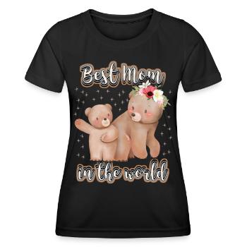 Best Mom In The World, Saying Mother's Day, Mama Bear - Women's Functional T-Shirt - black - Front - AI Model Female 172 light (172cm)