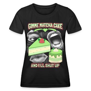 Matcha Cake, Green Matcha, Funny Saying - Women's Functional T-Shirt - black - Front - AI Model Female 172 light (172cm)