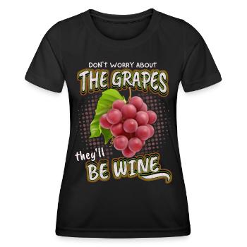 Lustiger Wein Spruch, Weintrauben, Weintrinker Pun - Frauen Funktions-T-Shirt - Schwarz - Vorne - AI Model Female 172 light (172cm)