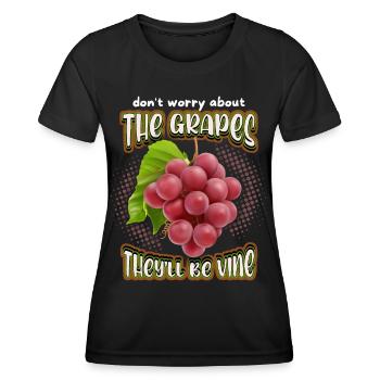 Wine, Grapes, Funny Saying, Pun - Women's Functional T-Shirt - black - Front - AI Model Female 172 light (172cm)