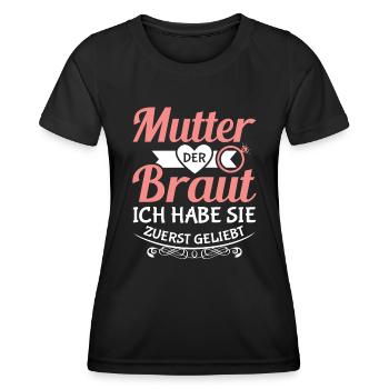 Mutter der Braut Brautmutter Hochzeit Polterabend - Frauen Funktions-T-Shirt - Schwarz - Vorne - AI Model Female 172 light (172cm)