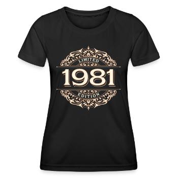 Limited Edition 1981 Vintage Geburtstag Geschenk - Frauen Funktions-T-Shirt - Schwarz - Vorne - AI Model Female 172 light (172cm)