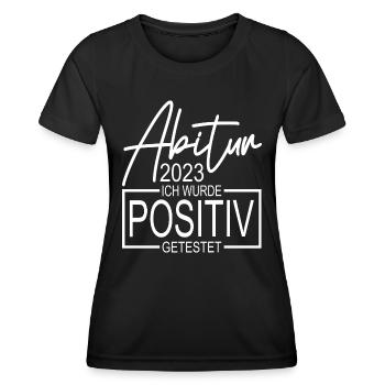 Abitur 2023 positiv getestet - Frauen Funktions-T-Shirt - Schwarz - Vorne - AI Model Female 172 light (172cm)