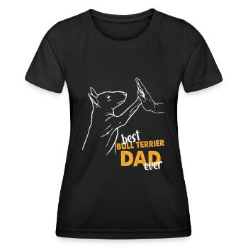 Best Bull Terrier Dad Ever Bull Terrier Papa - Frauen Funktions-T-Shirt - Schwarz - Vorne - AI Model Female 172 light (172cm)