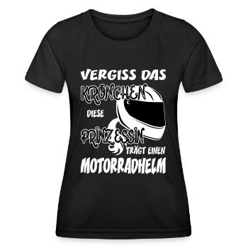 Vergiss das Krönchen Prinzessin trägt Motorradhelm - Frauen Funktions-T-Shirt - Schwarz - Vorne - AI Model Female 172 light (172cm)