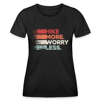 Hike More Worry Less. Hike Hiking Design - Women's Functional T-Shirt - black - Front - AI Model Female 172 light (172cm)