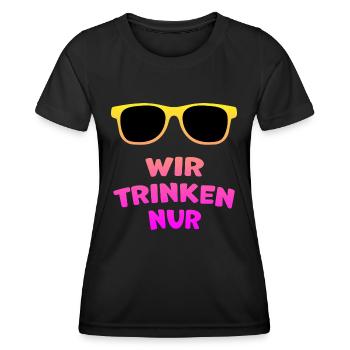 JGA - Wir trinken nur - Bachelorette Sonnenbrille - Frauen Funktions-T-Shirt - Schwarz - Vorne - AI Model Female 172 light (172cm)