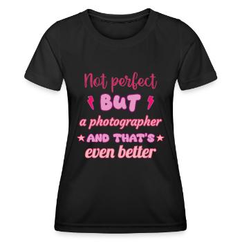 Nicht perfekt,aber Fotografin - Frauen Funktions-T-Shirt - Schwarz - Vorne - AI Model Female 172 light (172cm)