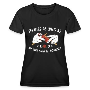 Nice As Long As Yarn Stash Is Organised Knitting - Women's Functional T-Shirt - black - Front - AI Model Female 172 light (172cm)