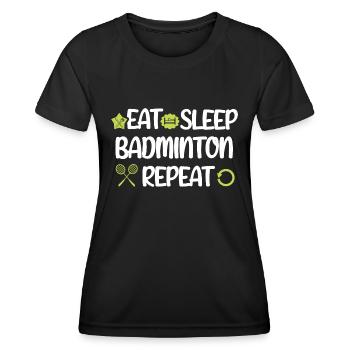 Eat Sleep Badminton Federball Badmintonspieler - Frauen Funktions-T-Shirt - Schwarz - Vorne - AI Model Female 172 light (172cm)