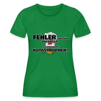 Les erreurs sont pour les débutants les catastrophes - T-shirt sport Femme - vert - Devant - AI Model Female 172 dark (172cm)