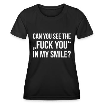 CAN YOU SEE THE FUCK YOU IN MY SMILE - Frauen Funktions-T-Shirt - Schwarz - Vorne - AI Model Female 172 light (172cm)