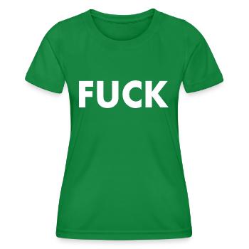 Fuck - Frauen Funktions-T-Shirt - Kelly Green - Vorne - AI Model Female 172 dark (172cm)