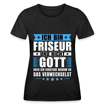 Ich bin Friseur und nicht Gott - Frauen Funktions-T-Shirt - Schwarz - Vorne - AI Model Female 172 light (172cm)