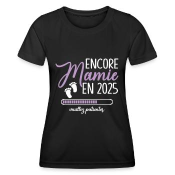 Encore Mamie 2025 Cadeau Future Grand Mère - T-shirt sport Femme - noir - Devant - AI Model Female 172 light (172cm)