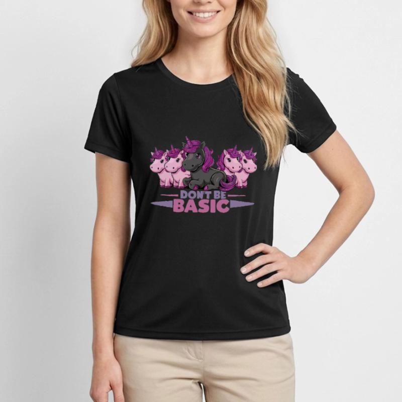 Don´t be basic! Sei anders! Schwarzes Einhorn Frauen Funktions-T-Shirt