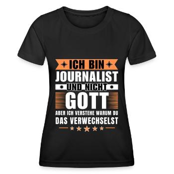 Ich bin Journalist und nicht Gott - Frauen Funktions-T-Shirt - Schwarz - Vorne - AI Model Female 172 light (172cm)