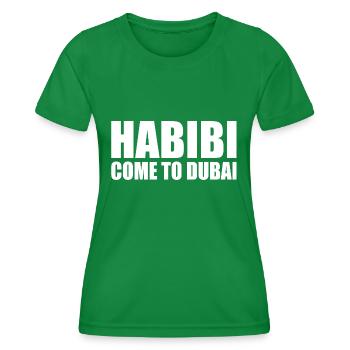 habibi come to dubai - T-shirt sport Femme - vert - Devant - AI Model Female 172 dark (172cm)
