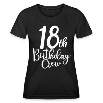 18th Birthday Crew B-day Party Squad 18 Jahre alt - Frauen Funktions-T-Shirt - Schwarz - Vorne - AI Model Female 172 light (172cm)