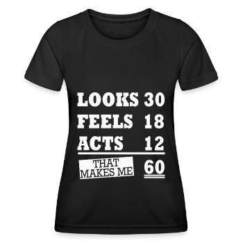 60 Geburtstag Spruch 60 Jahre Geschenk - Frauen Funktions-T-Shirt - Schwarz - Vorne - AI Model Female 172 light (172cm)