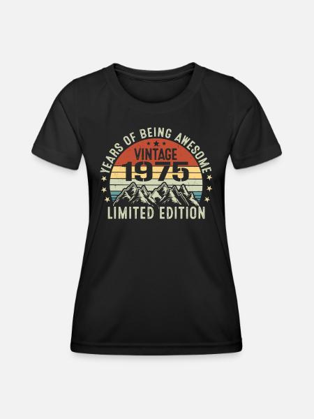 Gift to Celebrate Your Birth Year 1975 - Women's Functional T-Shirt - black