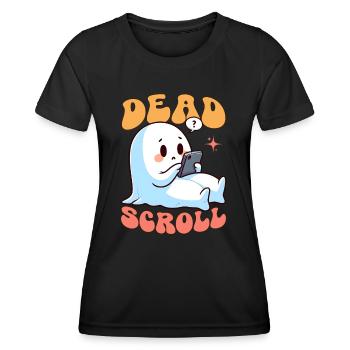 Funny Halloween Ghost Humor Spooky Ghosts Sarcasm - Frauen Funktions-T-Shirt - Schwarz - Vorne - AI Model Female 172 light (172cm)