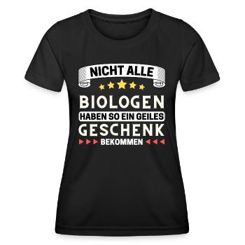 Nicht alle Biologen bekommen so ein Geschenk - Frauen Funktions-T-Shirt - Schwarz - Vorne - AI Model Female 172 light (172cm)