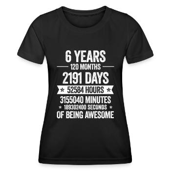 6 Years Awesome Decoration Birthday Gift Funny - Women's Functional T-Shirt - black - Front - AI Model Female 172 light (172cm)