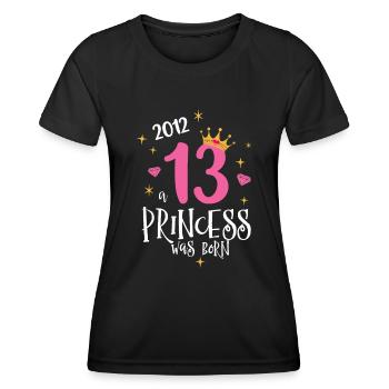 13th Birthday A Princess Born 2012 - Women's Functional T-Shirt - black - Front - AI Model Female 172 light (172cm)