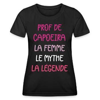 La femme le mythe la légende prof de Capoeira - T-shirt sport Femme - noir - Devant - AI Model Female 172 light (172cm)