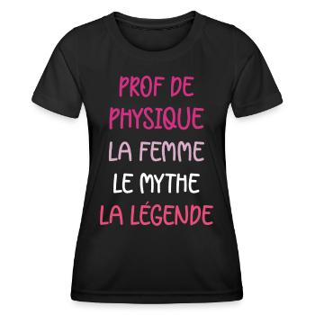 La femme le mythe la légende prof de physique - T-shirt sport Femme - noir - Devant - AI Model Female 172 light (172cm)