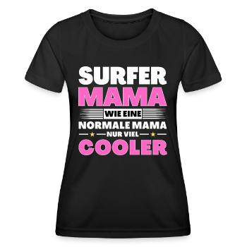 Surfer Mama wie eine normale nur viel cooler - Frauen Funktions-T-Shirt - Schwarz - Vorne - AI Model Female 172 light (172cm)