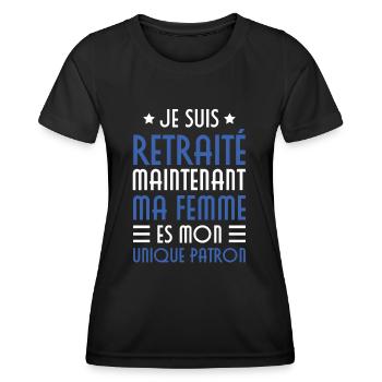 Je suis retraité maintenant ma femme es mon patron - T-shirt sport Femme - noir - Devant - AI Model Female 172 light (172cm)