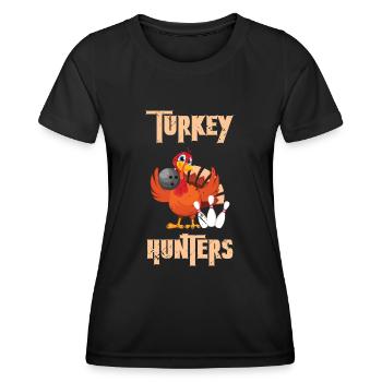 Turkey Hunters Bowler Bowling Thanksgiving - Frauen Funktions-T-Shirt - Schwarz - Vorne - AI Model Female 172 light (172cm)