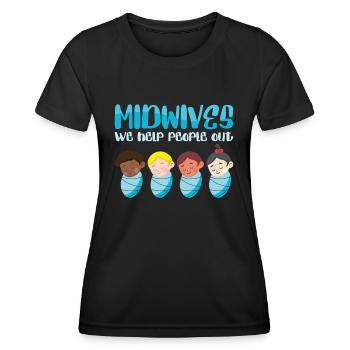 Midwives We Help People Out Obstetric OB Nurse - Women's Functional T-Shirt - black - Front - AI Model Female 172 light (172cm)