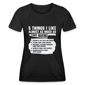 Knifemaking Knife Making Bladesmith Smithing Knife - Women's Functional T-Shirt - black - Front - AI Model Female 172 light (172cm)