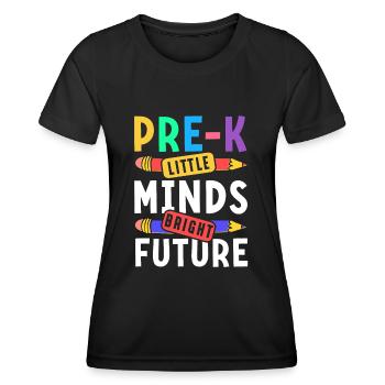 Preschool Kids Back to School Little Minds Bright - Women's Functional T-Shirt - black - Front - AI Model Female 172 light (172cm)