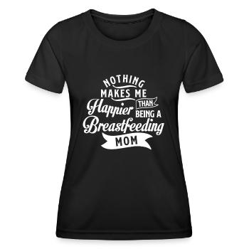 Nichts macht mich glücklicher, als eine stillende - Frauen Funktions-T-Shirt - Schwarz - Vorne - AI Model Female 172 light (172cm)