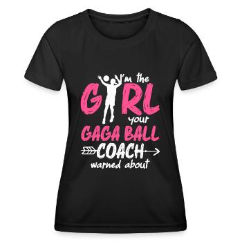 Gaga Dodgeball Gaga Girl Coach Player Team - Women's Functional T-Shirt - black - Front - AI Model Female 172 light (172cm)