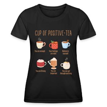 Positivity Cup Drinks Motivational Inspirational - Women's Functional T-Shirt - black - Front - AI Model Female 172 light (172cm)